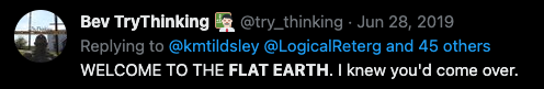 File:Bev is a flat earther 2019-06-28.png