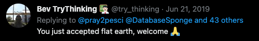 File:Bev is a flat earther 2019-06-21.png
